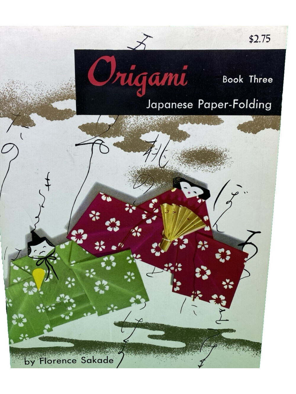 Origami Book Three Japanese Paper Folding By Florence Sakade